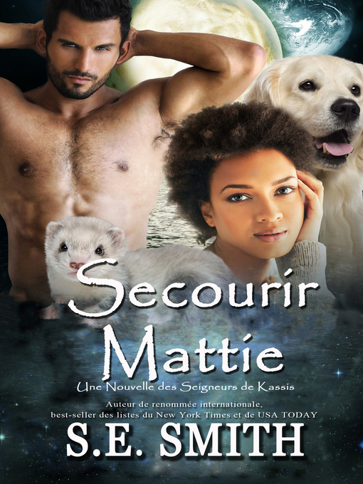 Title details for Secourir Mattie by S.E. Smith - Available